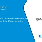 OpenAI Launches Aardvark_ an AI Agent for Cybersecurity OpenAI